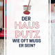 Wie oft muss man putzen? Fragen zum Thema Hausputz beantwortet.