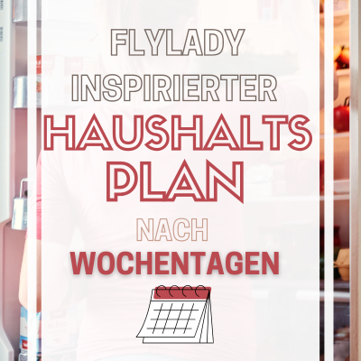 Haushaltsplan inspiriert vom Flylady-System